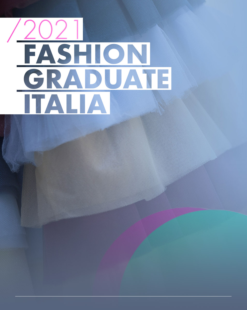 Immagini di tessuti di moda colorati con la dicitura Fashion Graduate Italia